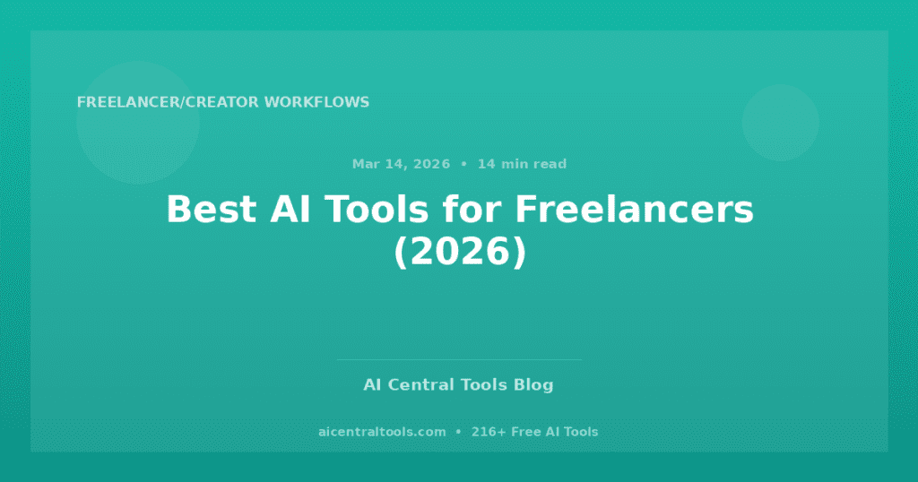 Best AI Tools for Freelancers (2026)