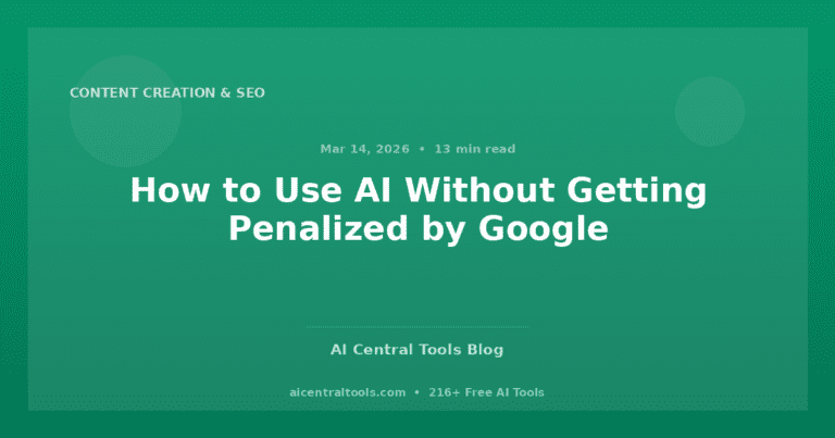 How to Use AI Without Getting Penalized by Google