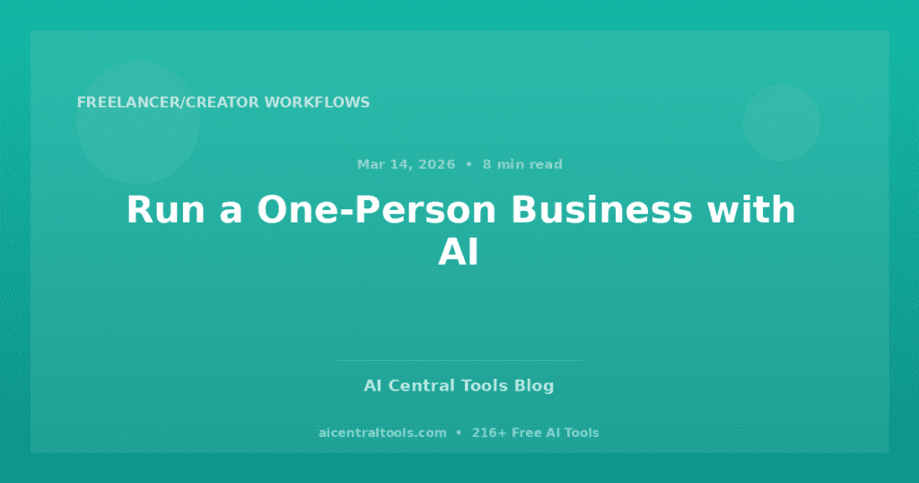 Run a One-Person Business with AI