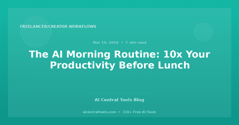 The AI Morning Routine: 10x Your Productivity Before Lunch