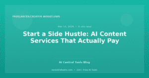 Start a Side Hustle: AI Content Services That Actually Pay