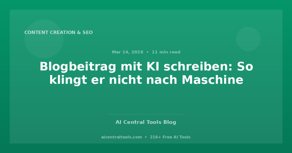 Blogbeitrag mit KI schreiben: So klingt er nicht nach Maschine