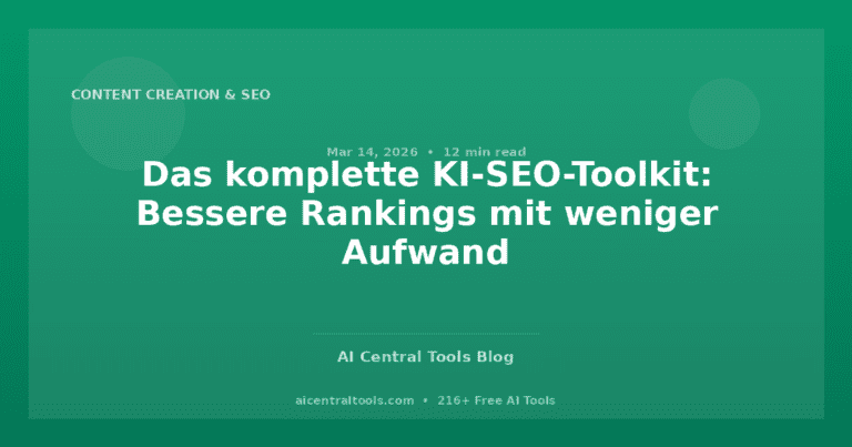 Das komplette KI-SEO-Toolkit: Bessere Rankings mit weniger Aufwand