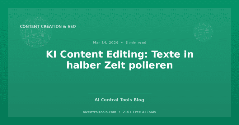 KI Content Editing: Texte in halber Zeit polieren