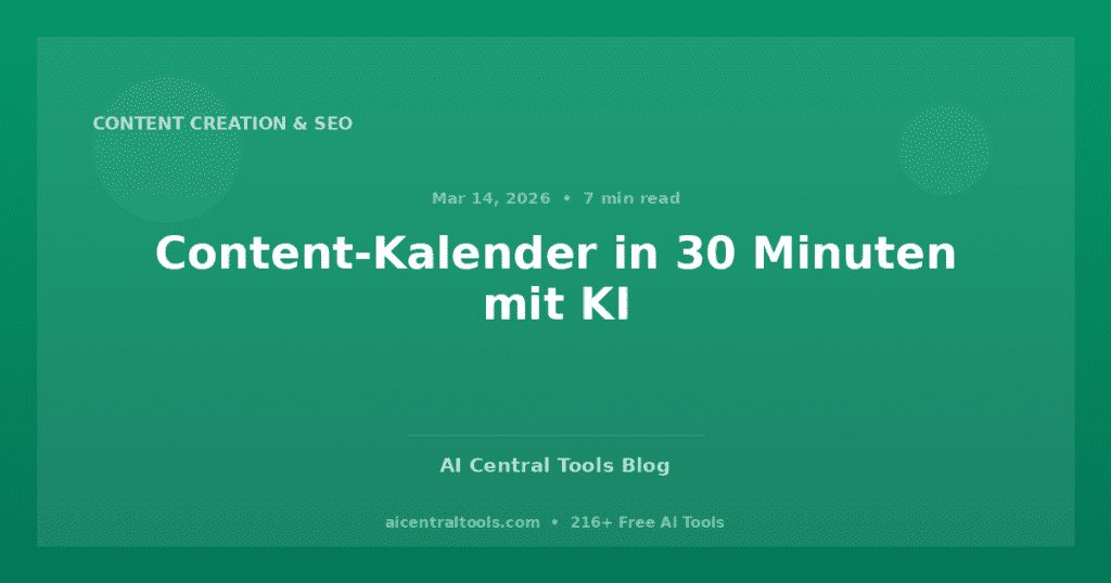 Content-Kalender in 30 Minuten mit KI