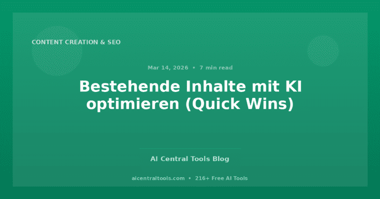 Bestehende Inhalte mit KI optimieren (Quick Wins)