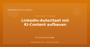 LinkedIn-Autoritaet mit KI-Content aufbauen