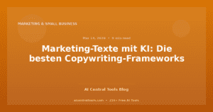 Marketing-Texte mit KI: Die besten Copywriting-Frameworks