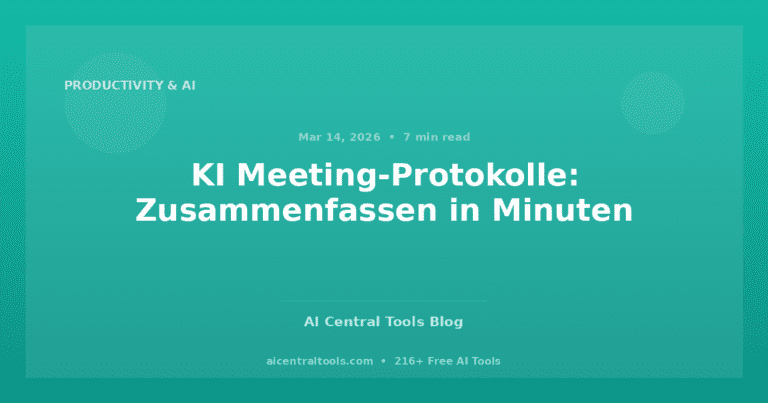 KI Meeting-Protokolle: Zusammenfassen in Minuten