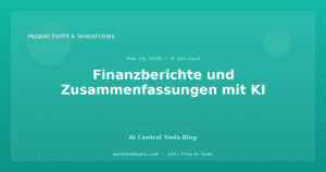 Finanzberichte und Zusammenfassungen mit KI