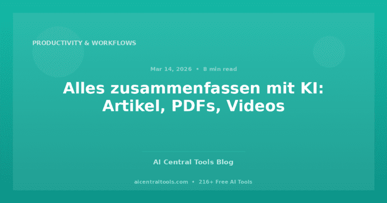Alles zusammenfassen mit KI: Artikel, PDFs, Videos