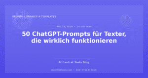 50 ChatGPT-Prompts für Texter, die wirklich funktionieren