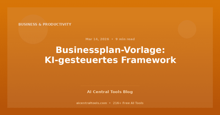 Businessplan-Vorlage: KI-gesteuertes Framework