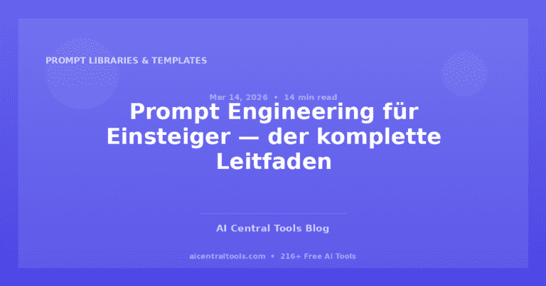 Prompt Engineering für Einsteiger — der komplette Leitfaden
