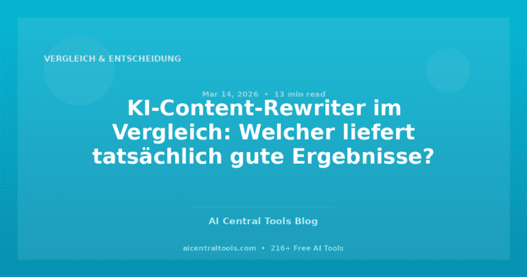 KI-Content-Rewriter im Vergleich: Welcher liefert tatsächlich gute Ergebnisse?